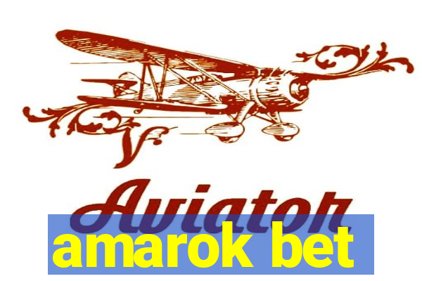 amarok bet